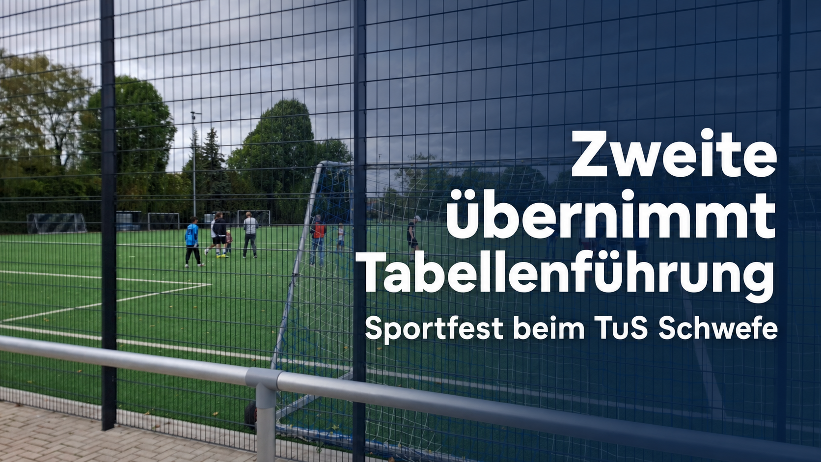 Zweite übernimmt Tabellenführung beim Sportfest